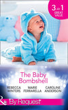 The Baby Bombshell: The Billionaire's Baby Swap / Dating for Two / The Valtieri Baby (Mills & Boon By Request) by Rebecca Winters, Marie Ferrarella and Caroline Anderson