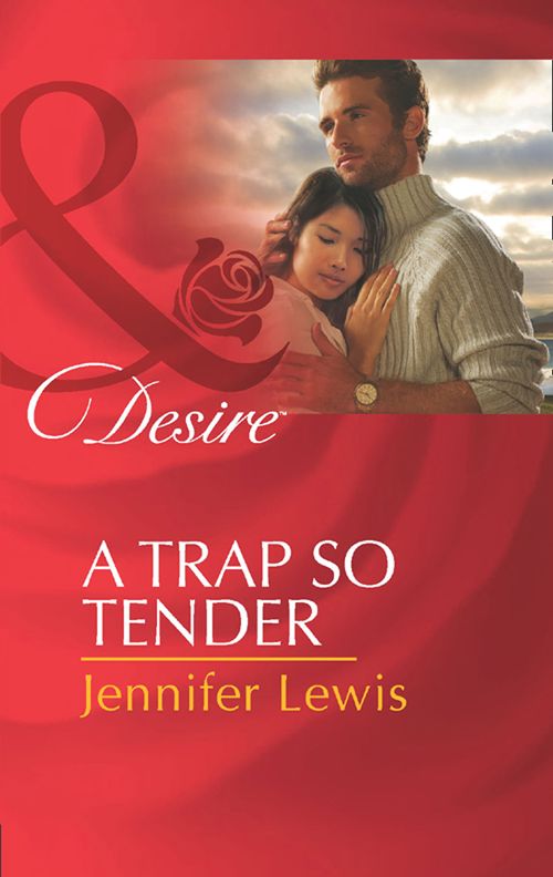 A Trap So Tender (The Drummond Vow, Book 3) (Mills & Boon Desire): First edition by Jennifer Lewis (9781472006035)