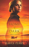 Home by Dark (Watcher in the Dark, Book 1) by Marta Perry