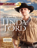 The Cowboy Tutor (Three Brides for Three Cowboys, Book 1) (Mills & Boon Love Inspired Historical): First edition by Linda Ford (9781408978023)