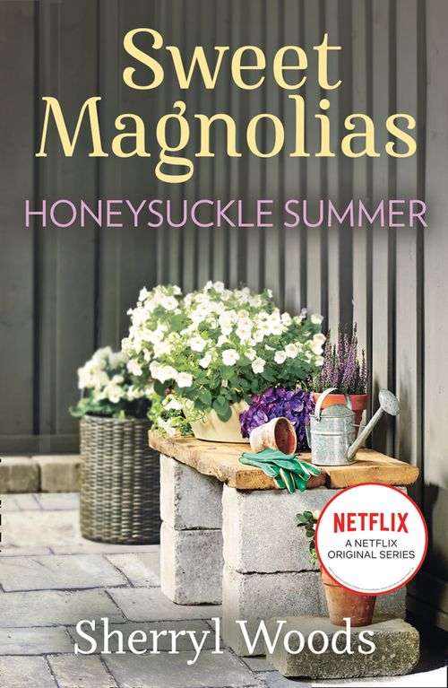 Honeysuckle Summer (A Sweet Magnolias Novel, Book 7) by Sherryl Woods