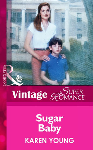 Sugar Baby (Mills & Boon Vintage Superromance): First edition (9781472063212)