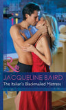 The Italian's Blackmailed Mistress (Bedded by Blackmail, Book 13) (Mills & Boon Modern): First edition (9781472031686)