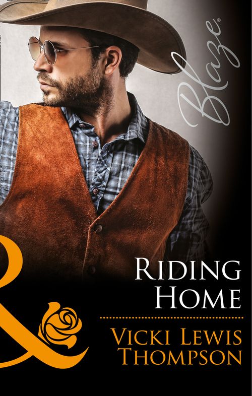 Riding Home (Sons of Chance, Book 18) (Mills & Boon Blaze) by Vicki Lewis Thompson