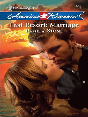 Last Resort: Marriage (Mills & Boon Love Inspired) by Pamela Stone