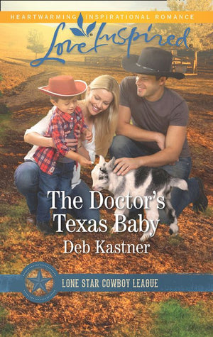 The Doctor's Texas Baby (Lone Star Cowboy League: Boys Ranch, Book 5) (Mills & Boon Love Inspired) by Deb Kastner