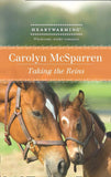 Taking the Reins (Mills & Boon Heartwarming) by Carolyn McSparren