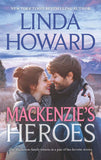Mackenzie's Heroes: Mackenzie's Pleasure (Heartbreakers) / Mackenzie's Magic by Linda Howard