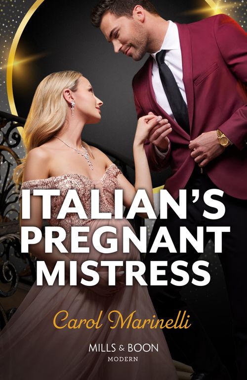 Italian's Pregnant Mistress (Mills & Boon Modern) by Carol Marinelli (9780008940232)