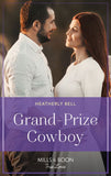 Grand-Prize Cowboy (Montana Mavericks: The Real Cowboys of Bronco, Book 4) (Mills & Boon True Love) by Heatherly Bell