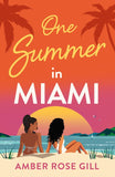 One Summer in Miami by Amber Rose Gill (9780008614010)