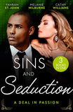 Sins And Seduction: A Deal In Passion: His Marriage Demand (The Stewart Heirs) / The Tycoon's Marriage Deal / Legacy of His Revenge by Yahrah St. John, Melanie Milburne and Cathy Williams (9780008932350)
