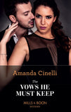 The Vows He Must Keep (Mills & Boon Modern) (The Avelar Family Scandals, Book 1) by Amanda Cinelli