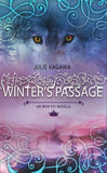 Winter's Passage (The Iron Fey): First edition by Julie Kagawa (9781408935064)