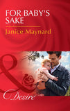 For Baby's Sake (Billionaires and Babies, Book 74) (Mills & Boon Desire) (9781474038898)