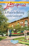 A Place To Belong (Redemption River, Book 3) (Mills & Boon Love Inspired): First edition by Linda Goodnight (9781408965191)