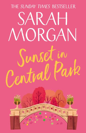 Sunset In Central Park (From Manhattan with Love, Book 2) by Sarah Morgan
