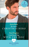 The Nurse's Christmas Hero / Costa Rican Fling With The Doc: The Nurse's Christmas Hero / Costa Rican Fling with the Doc (Mills & Boon Medical) by Karin Baine and Traci Douglass