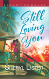Still Loving You (The Grays of Los Angeles, Book 5) by Sheryl Lister