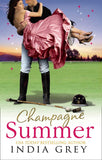 Champagne Summer: At the Argentinean Billionaire's Bidding / Powerful Italian, Penniless Housekeeper by India Grey