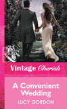 A Convenient Wedding (Mills & Boon Vintage Cherish) by Lucy Gordon