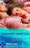 Unlocking The Doctor's Heart (Mills & Boon Medical) by Susanne Hampton