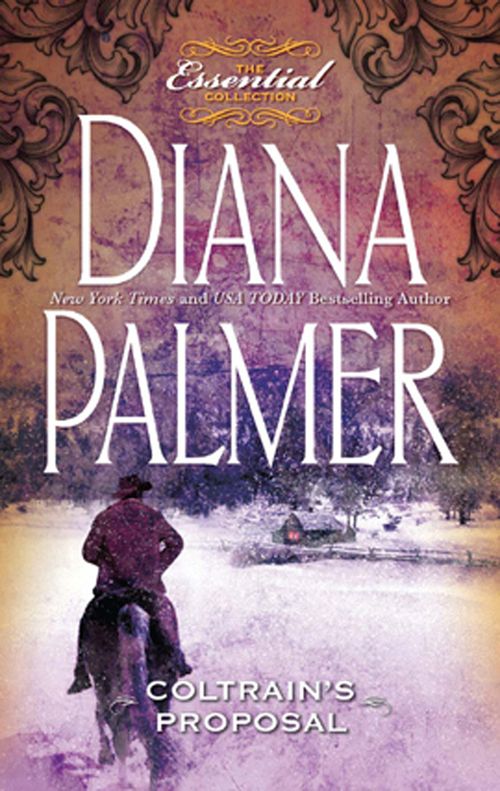 Coltrain's Proposal (Long, Tall Texans, Book 14) by Diana Palmer
