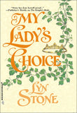My Lady's Choice (Mills & Boon Historical) by Lyn Stone