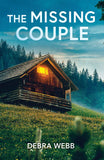 The Missing Couple (Colby Agency: The Next Generation, Book 7) (Mills & Boon Heroes) by Debra Webb (9780008949808)