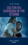 Colton 911: Guardian In The Storm (Colton 911: Chicago, Book 6) (Mills & Boon Heroes) by Carla Cassidy
