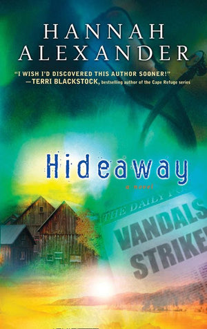 Hideaway (Mills & Boon Silhouette) by Hannah Alexander