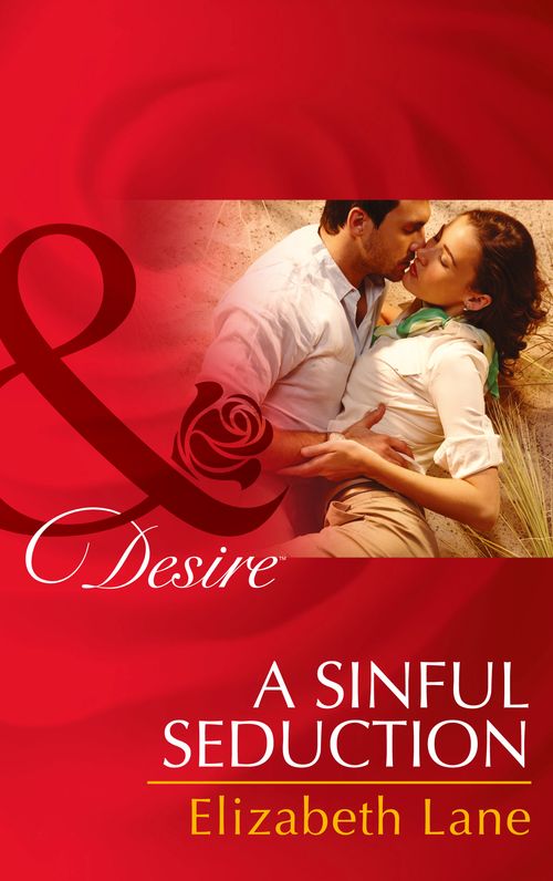 A Sinful Seduction (Mills & Boon Desire) by Elizabeth Lane