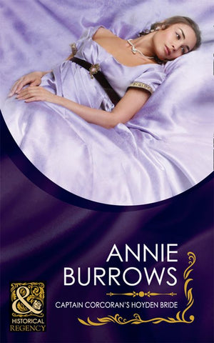 Captain Corcoran's Hoyden Bride (Mills & Boon Historical) by Annie Burrows