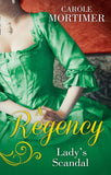 A Regency Lady's Scandal: The Lady Gambles / The Lady Forfeits by Carole Mortimer