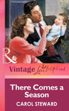 There Comes A Season (Mills & Boon Vintage Love Inspired) by Carol Steward