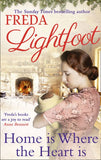 Home is Where the Heart Is by Freda Lightfoot