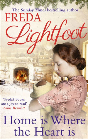 Home is Where the Heart Is by Freda Lightfoot