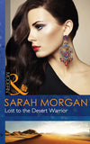 Lost To The Desert Warrior (Mills & Boon Modern) by Sarah Morgan