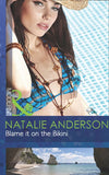 Blame It On The Bikini (Mills & Boon Modern) by Natalie Anderson