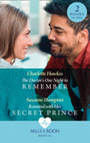 The Doctor's One Night To Remember / Reunited With Her Secret Prince: The Doctor's One Night to Remember / Reunited with Her Secret Prince (Mills & Boon Medical) by Charlotte Hawkes and Susanne Hampton