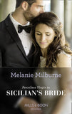 Penniless Virgin To Sicilian's Bride (Conveniently Wed!, Book 17) (Mills & Boon Modern) by Melanie Milburne (9781474087728)