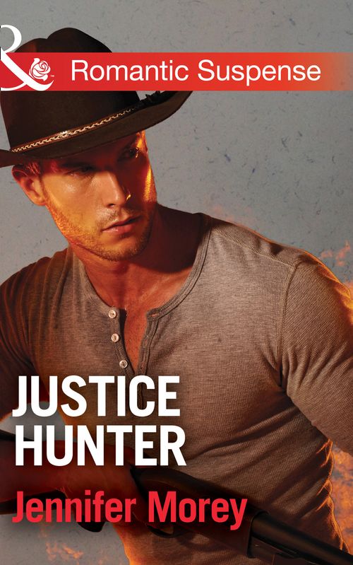 Justice Hunter (Cold Case Detectives, Book 2) (Mills & Boon Romantic Suspense) by Jennifer Morey (9781474040051)