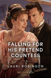 Falling For His Pretend Countess (Southern Belles in London, Book 3) (Mills & Boon Historical) by Lauri Robinson