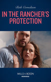 In The Rancher's Protection (The McCall Adventure Ranch, Book 5) (Mills & Boon Heroes) by Beth Cornelison