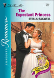 The Expectant Princess (Mills & Boon Silhouette) by Stella Bagwell