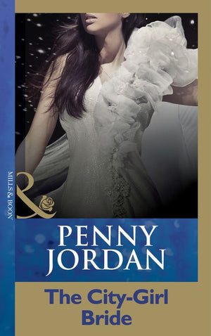 The City-Girl Bride (Mills & Boon Modern) by Penny Jordan