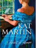 Heart Of Honor (The Heart Trilogy, Book 1) by Kat Martin