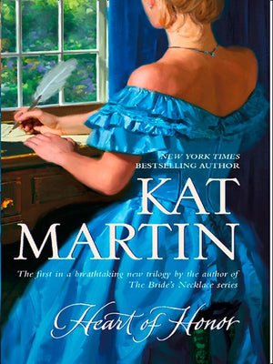 Heart Of Honor (The Heart Trilogy, Book 1) by Kat Martin