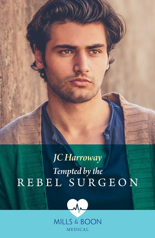 Tempted By The Rebel Surgeon (Gulf Harbour ER, Book 1) (Mills & Boon Medical) by JC Harroway