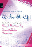 Write It Up!: Rapid Transit / The Ex Factor / Brewing Up Trouble (Mills & Boon Silhouette) by Elizabeth Bevarly, Tracy Kelleher and Mary Leo